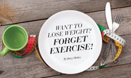 Want to Lose Weight? Forget Exercise!