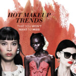 Hot Makeup Trends